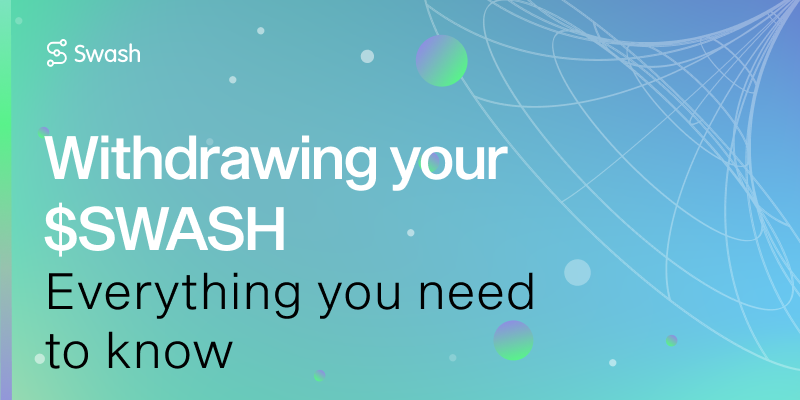 Everything you need to know about withdrawing your $SWASH